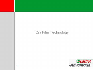 Dry Film Technology