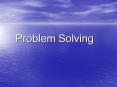 Problem Solving PowerPoint PPT Presentation