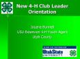 New 4-H Club Leader Orientation PowerPoint PPT Presentation