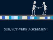 SUBJECT-VERB AGREEMENT