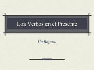 Los Verbos en el Presente