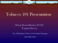 Tobacco 101 Presentation PowerPoint PPT Presentation