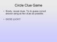 Circle Clue Game PowerPoint PPT Presentation
