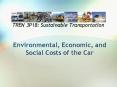 Environmental, Economic, and Social Costs of the Car PowerPoint PPT Presentation