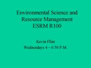 Environmental Science and Resource Management ESRM R100