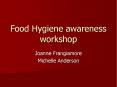 Food Hygiene awareness workshop PowerPoint PPT Presentation