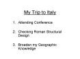 My Trip to Italy PowerPoint PPT Presentation