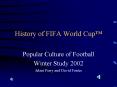 History of FIFA World Cup PowerPoint PPT Presentation