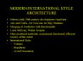 MODERN/INTERNATIONAL STYLE ARCHITECTURE PowerPoint PPT Presentation