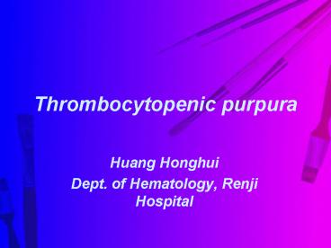 Thrombocytopenic purpura