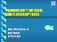 PLANNING NUTRIENT DENSE COMPLEMENTARY FOODS PowerPoint PPT Presentation