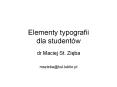 Elementy typografii dla student PowerPoint PPT Presentation