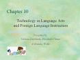 Technology in Language Arts and Foreign Language Instruction PowerPoint PPT Presentation