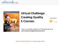 Virtual Challenge:      Creating Quality      E-Courses PowerPoint PPT Presentation