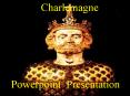 Charlemagne PowerPoint PPT Presentation