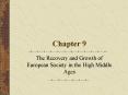 The Recovery and Growth of European Society in the High Middle Ages PowerPoint PPT Presentation