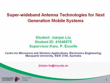 Super-wideband Antenna Technologies for Next Generation Mobile Systems