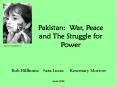 Pakistan: War, Peace and The Struggle for Power PowerPoint PPT Presentation