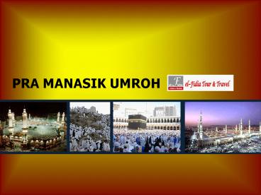 PRA MANASIK UMROH