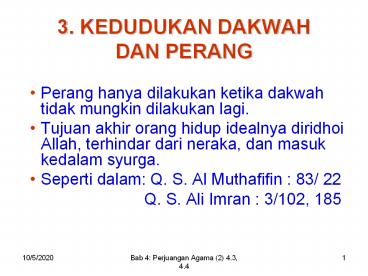 3. KEDUDUKAN DAKWAH DAN PERANG