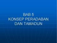 BAB 5 KONSEP PERADABAN DAN TAMADUN