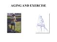 AGING AND EXERCISE PowerPoint PPT Presentation