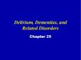 Delirium, Dementias, and Related Disorders PowerPoint PPT Presentation