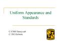 Uniform Appearance and Standards PowerPoint PPT Presentation