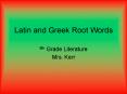 Latin and Greek Root Words PowerPoint PPT Presentation