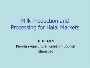 Milk Production and Processing for Halal Markets