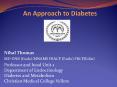 An Approach to Diabetes PowerPoint PPT Presentation