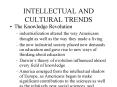 INTELLECTUAL AND CULTURAL TRENDS PowerPoint PPT Presentation