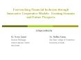 Fast tracking Financial Inclusion through Innovative Cooperative Models- Existing Scenario and Future Prospects PowerPoint PPT Presentation