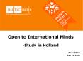 Open to International Minds -Study in Holland PowerPoint PPT Presentation