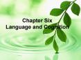 Chapter Six Language and Cognition PowerPoint PPT Presentation