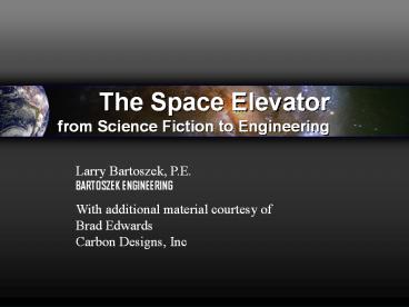 The Space Elevator from Science Fiction to Engineering
