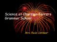 Science at Churston Ferrers Grammar School PowerPoint PPT Presentation