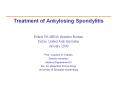 Treatment of Ankylosing Spondylitis PowerPoint PPT Presentation