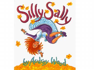 Silly Sally went to town