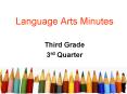 Language Arts Minutes PowerPoint PPT Presentation