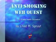 Anti-Smoking Web Quest 7th Grade Health Education
