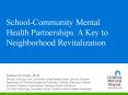 School-Community Mental Health Partnerships: A Key to Neighborhood Revitalization PowerPoint PPT Presentation