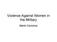 Violence Against Women in the Military PowerPoint PPT Presentation