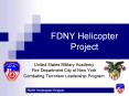 FDNY Helicopter Project PowerPoint PPT Presentation