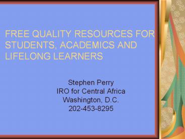 FREE QUALITY RESOURCES FOR STUDENTS, ACADEMICS AND LIFELONG LEARNERS