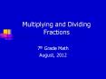 Multiplying and Dividing Fractions PowerPoint PPT Presentation