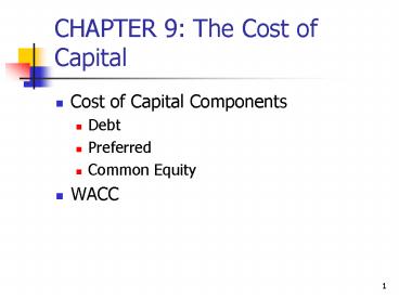 CHAPTER 9: The Cost of Capital