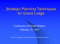 Strategic Planning Techniques for Grand Lodge PowerPoint PPT Presentation