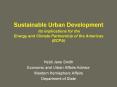 Sustainable Urban Development Its implications for the Energy and Climate Partnership of the Americas (ECPA) PowerPoint PPT Presentation