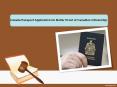 Canada Passport Application for Better Proof of Canadian Citizenship PowerPoint PPT Presentation